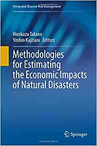 【预订】Methodologies for Estimating the Economic Impacts of Natural Disasters 9789811627187