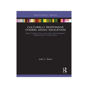 [预订]Culturally Responsive Choral Music Education 9781032240459