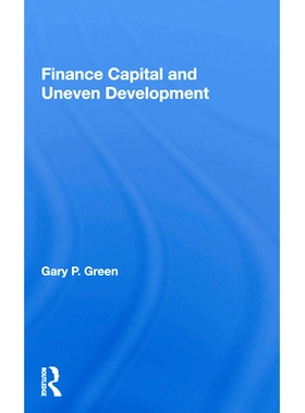 预订 Finance Capital And Uneven Development 金融资本与发展不平衡: 9780367163815
