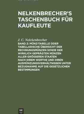 【预订】Münz-Tabelle oder tabellarische Übersicht der Rechnungsmünzen sow 9783111238791