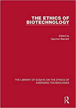 【预售】The Ethics of Biotechnology