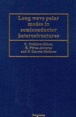 【预订】Long Wave Polar Modes in Semiconductor Heterostructures