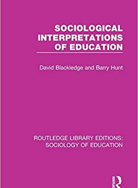 【预售】Sociological Interpretations of Education