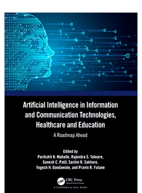 预订 Artificial Intelligence in Information and Communication Technologies, Healthcare and Education: A Roadmap Ahead: 9