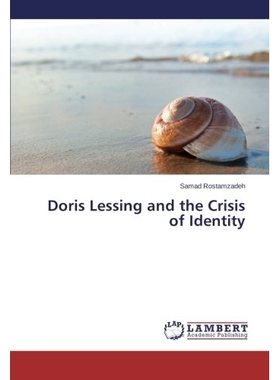 预订 Doris Lessing and the Crisis of Identity: 9783659314216