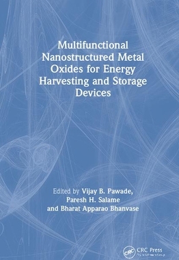 【预订】Multifunctional Nanostructured Metal Oxides for Energy Harvesting and Storage Devices