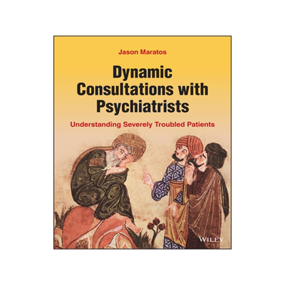 [预订]Dynamic Consultations with Psychiatrists