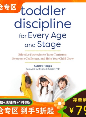 英文原版 幼儿全年龄段管教指南 Toddler Discipline for Every Age and Stage