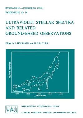 预订 Ultraviolet Stellar Spectra and Related Ground-Based Observations