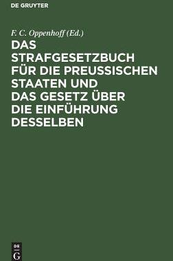 【预订】Das Strafgesetzbuch für die Preußischen Staaten und das Gesetz üb 9783111144535