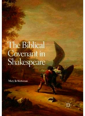 预订 The Biblical Covenant in Shakespeare: 9783319891095