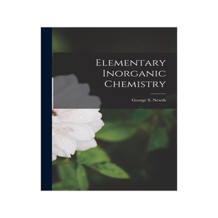 [预订]Elementary Inorganic Chemistry 9781018366708