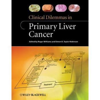 【预订】Clinical Dilemmas in Primary Liver Cancer
