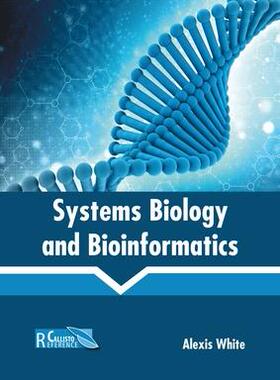 [预订]Systems Biology and Bioinformatics 9781641160643