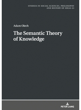 预订 The Semantic Theory of Knowledge: 9783631797198