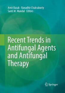 【预订】Recent Trends in Antifungal Agents and Antifungal Therapy