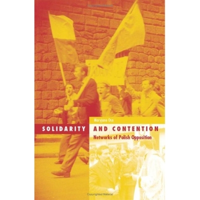 预订 Solidarity and Contention: Networks of Polish Opposition: 9780816638734