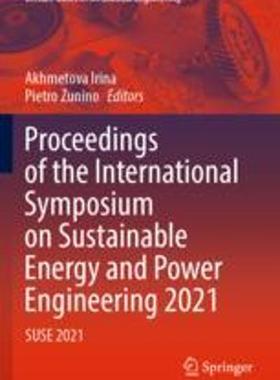 [预订]Proceedings of the International Symposium on Sustainable Energy and Power Engineering 2021: Suse 20 9789811693786