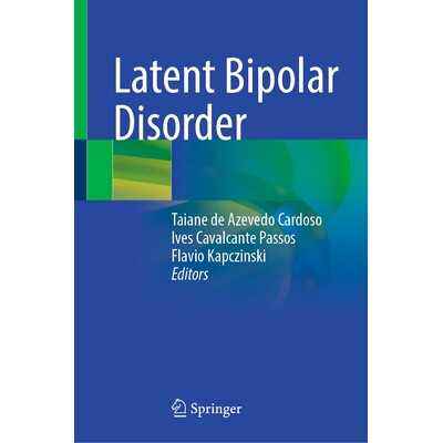 预订 Latent Bipolar Disorder 潜伏性躁郁症 9783032012968