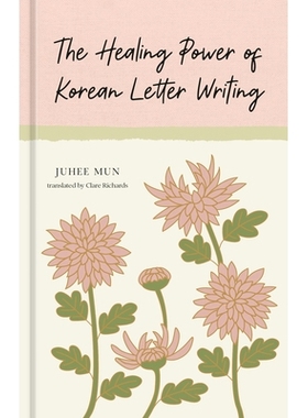 预订 The Kind Art of Korean Letter Writing: The Healing Power of the Handwritten Note: 9780593838655