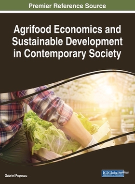 【预订】Agrifood Economics and Sustainable Development in Contemporary Society