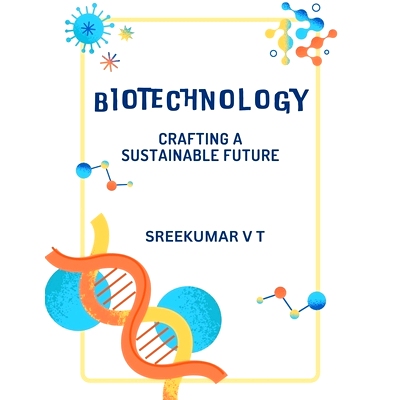 预订 Biotechnology: Crafting a Sustainable Future