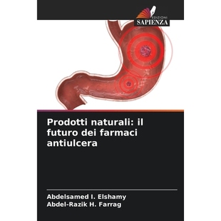 预订 Prodotti naturali: il futuro dei farmaci antiulcera: 9786209383410