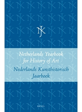 预订 Netherlands Yearbook for History of Art / Nederlands Kunsthistorisch Jaarboek 49 (1998): Hof-, staats- en stadscere