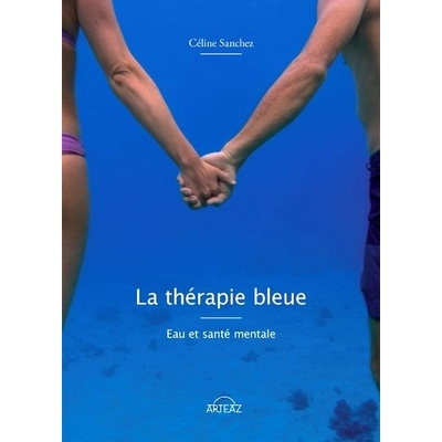 预订 La thérapie bleue : eau et santé mentale 蓝色疗法：水与心理健康: 9782493815156