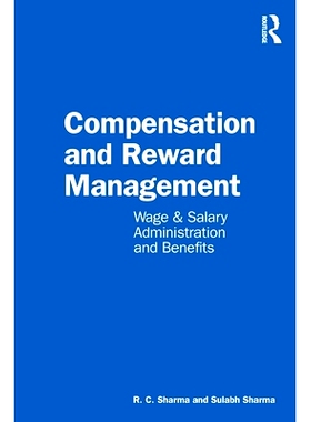 预订 Compensation and Reward Management: Wage and Salary Administration and Benefits