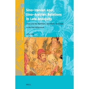 China Late Relations the and Sino Arabian 預訂 Parthians Arabs Sasanians Iranian Antiquity Fir