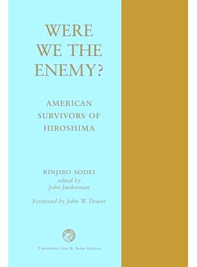 预订 Were We The Enemy? American Survivors Of Hiroshima: 9780813337500