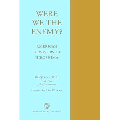 预订 Were We The Enemy? American Survivors Of Hiroshima: 9780813337500