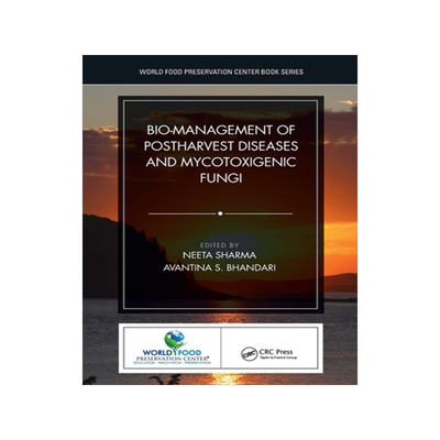 [预订]Bio-Management of Postharvest Diseases and Mycotoxigenic Fungi