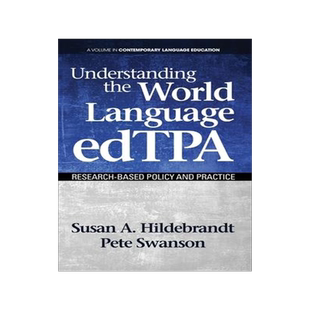 [预订]Understanding the World Language edTPA: Research‐Based Policy and Practice(HC) 9781681235790