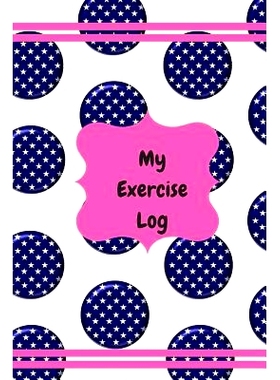 预订 My Exercise Log: Fitness/Weightloss: 9781543060720