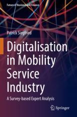 [预订]Digitalisation in Mobility Service Industry 9783031071539