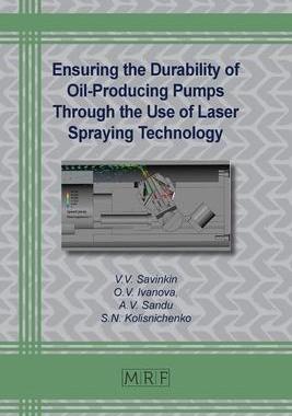 [预订]Ensuring the Durability of Oil-Producing Pumps Through the Use of Laser Spraying Technology 9781644902349