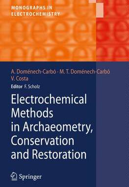 【预订】Electrochemical Methods in Archaeometry, Conservation and Restoration