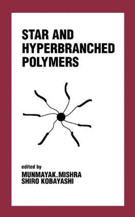 【预订】Star and Hyperbranched Polymers
