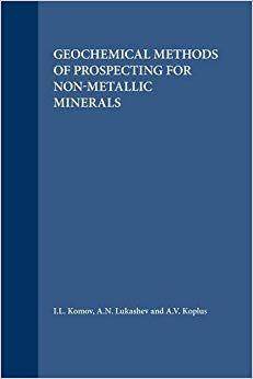 【预售】Geochemical Methods of Prospecting for Non-Metallic Minerals