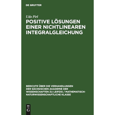 预订 Positive Lösungen einer nichtlinearen Integralgleichung: 9783112498699