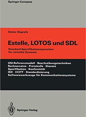 【预订】Estelle, LOTOS und SDL 9783642742392