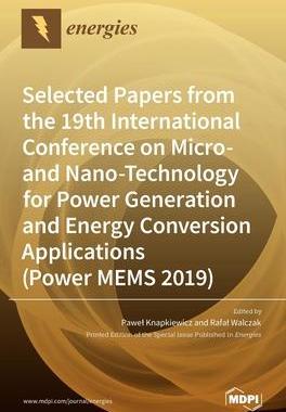 [预订]Selected Papers from the 19th International Conference on Micro- and Nano-Technology for Power Gener 9783039435791