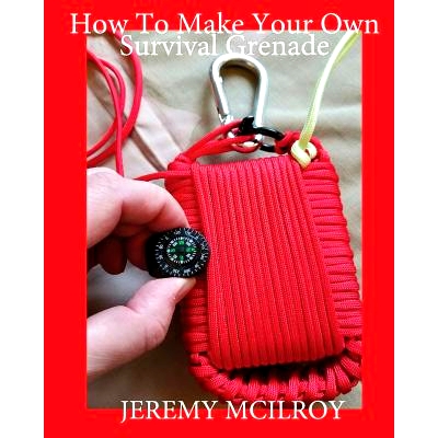 预订 How To Make Your Own Survival Grenade: 9781720482369