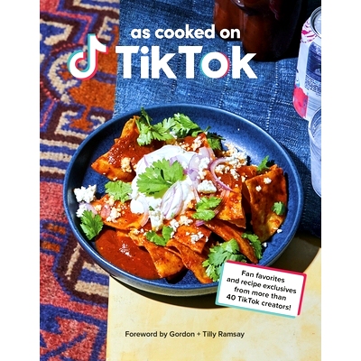 预订 As Cooked on TikTok: Fan favourites and recipe exclusives from more than 40 creators!: Fan favourites and recipe ex