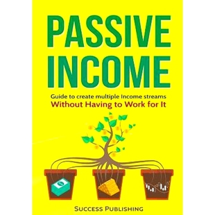 Guide 9781545174142 Without Passive Income Having Create For 预订 Multiple Work Streams