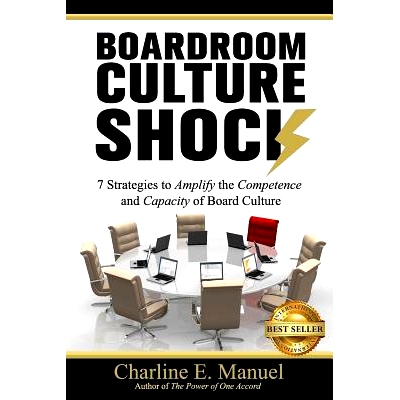 预订 Boardroom Culture Shock: 7 Strategies to Amplify the Competence and Capacity of Board Culture: 9781949535235