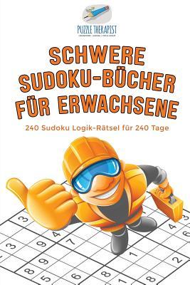 [预订]Schwere Sudoku-Bucher Fur Erwachsene - 240 Sudoku Logik-Ratsel Fur 240 Tage 9781541945210 书籍/杂志/报纸 原版其它 原图主图