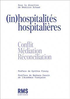 [预订](In)hospitalités hospitalières : conflit, médiation, réconciliation 9782880495336